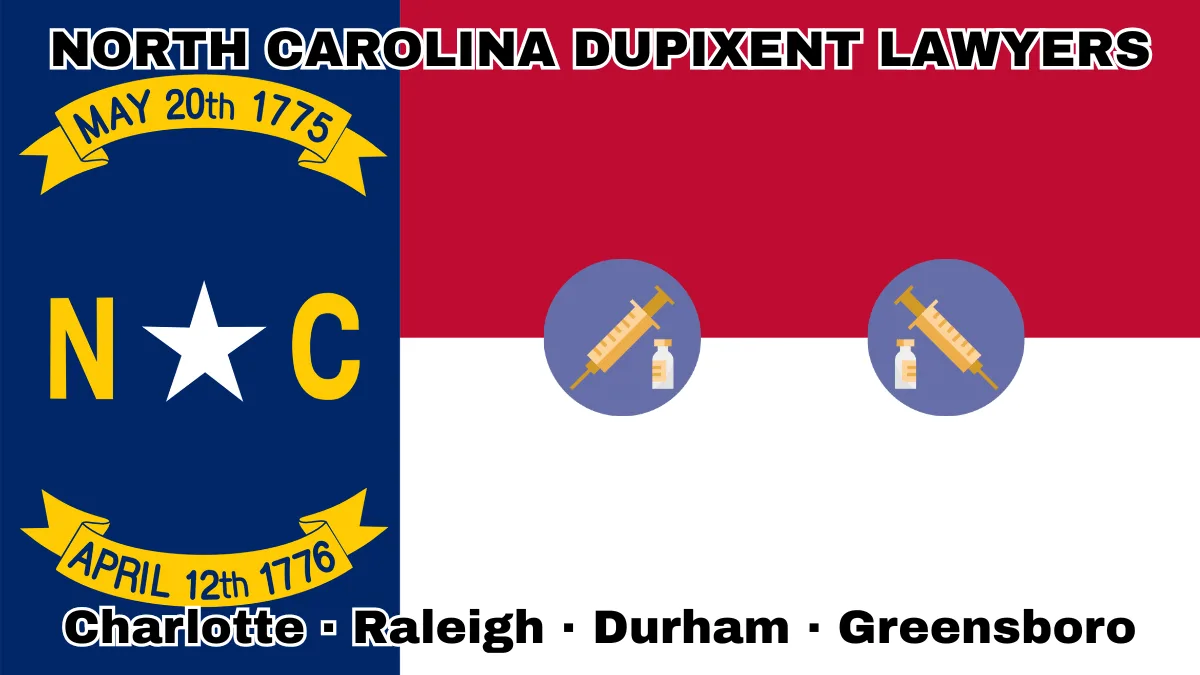 NORTH CAROLINA DUPIXENT LAWYERS: Charlotte, Raleigh, Durham, and Greensboro text on NC state flag adorned with a syringe and medical jar depicted near a star along blue, red and white color blocks.